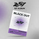 257 1st Album - Black Out