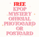 Free KPop Mystery Official Photocard/Postcard