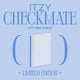 ITZY - 5TH MINI ALBUM CHECKMATE - Kpop Omo
