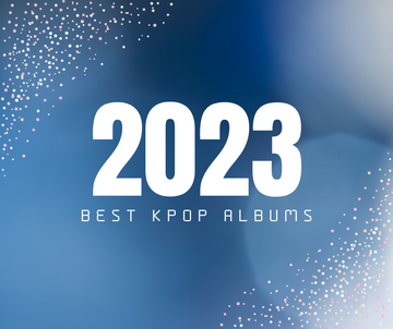 Best 2023 K-pop Albums