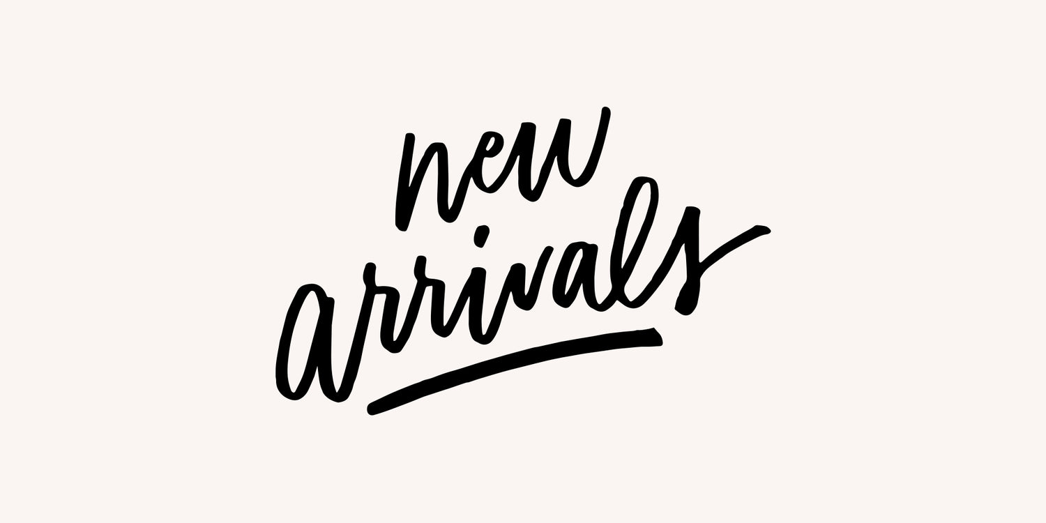 New Arrivals