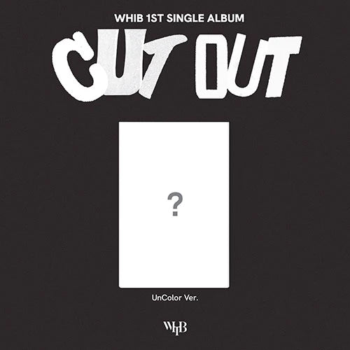 WHIB 1ST SINGLE ALBUM - CUT OUT