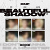 ONF 8TH MINI ALBUM - BEAUTIFUL SHADOW