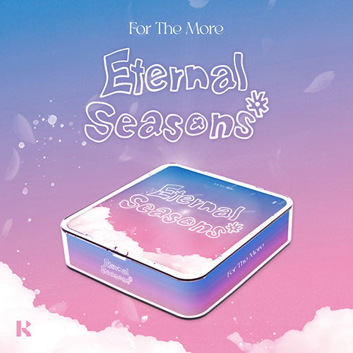 FOR THE MORE 1ST EP ALBUM - ETERNAL SEASONS (ALBUM KIT)