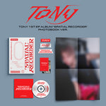 Tony 1st Ep Album - Spatial Recorder (Photobook Ver)