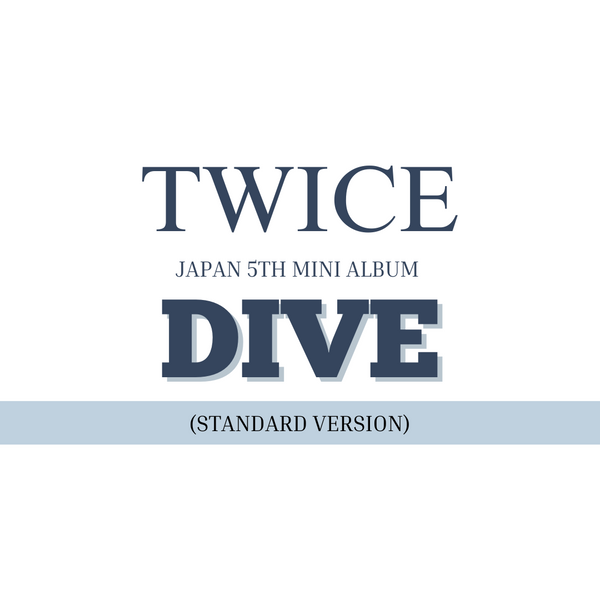 Twice Japan 5th Album - DIVE (Standard Version) – Kpop Omo