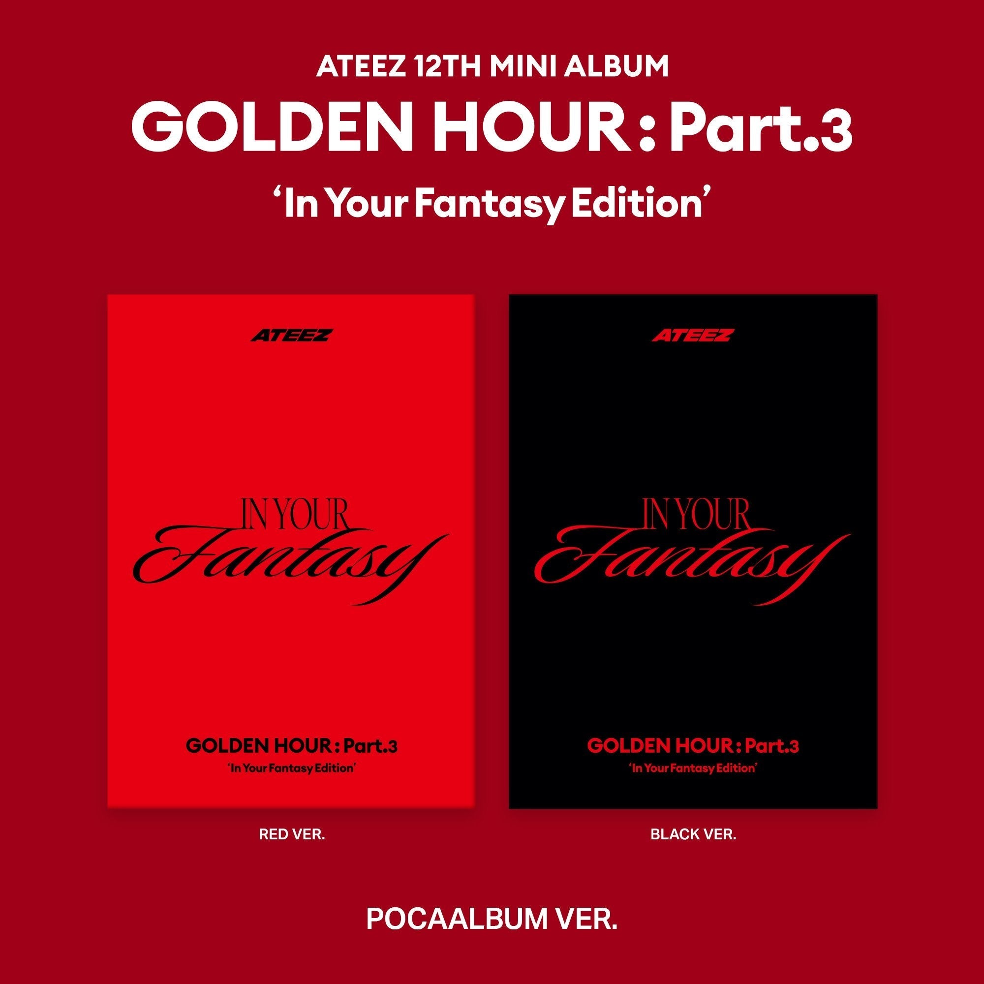 ATEEZ - Golden Hour : part.3 in Your Fantasy Edition