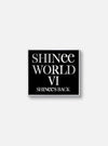 Shinee - World VI Perfect Illumination : Shinee’s Back Official MD Badge