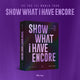 IVE Encore the 1st World Tour - Show What I Have