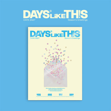 Day 6 - Days Like This 2027 Season's Greetings