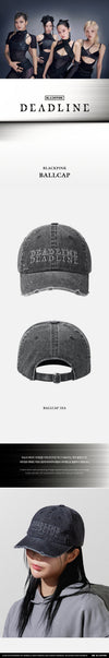 Blackpink - deadline official md ballcap