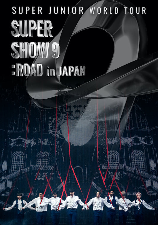 SUPER JUNIOR WORLD TOUR SUPER SHOW 9 : ROAD in JAPAN