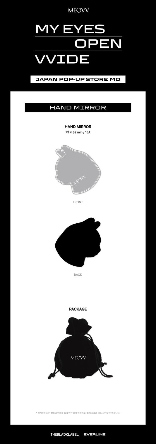 MEOVV - My Eyes Open Wide Japan Pop Up Store Official MD Hand Mirror