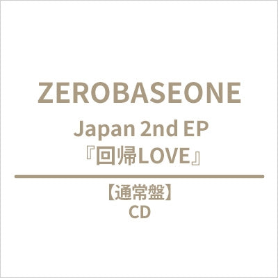 Zerobaseone - Return To Love Japan 2nd Ep Album Standard Edition