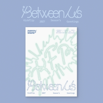 Kickflip - Between Us 2027 Season's Greetings