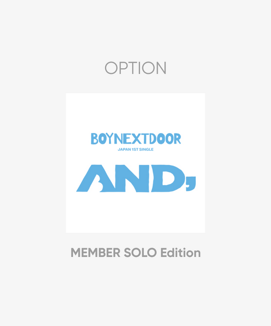 BOYNEXTDOOR - AND, JAPAN 1ST SINGLE ALBUM (MEMBER SOLO EDITION)