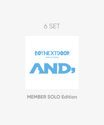 BOYNEXTDOOR - AND, JAPAN 1ST SINGLE ALBUM (MEMBER SOLO EDITION 6 VERSION SET)