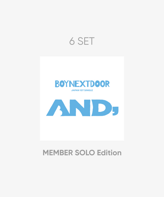 BOYNEXTDOOR - AND, JAPAN 1ST SINGLE ALBUM (MEMBER SOLO EDITION 6 VERSION SET)