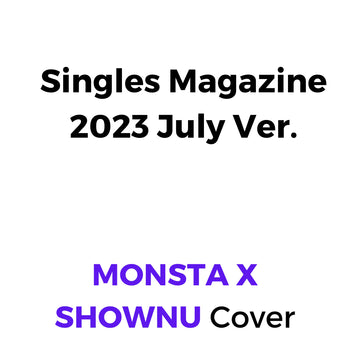 MONSTA X SHOWNU 表紙シングルマガジン (2023年7月号) 