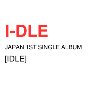 I-DLE Japan 1st Ep Album  - I-DLE