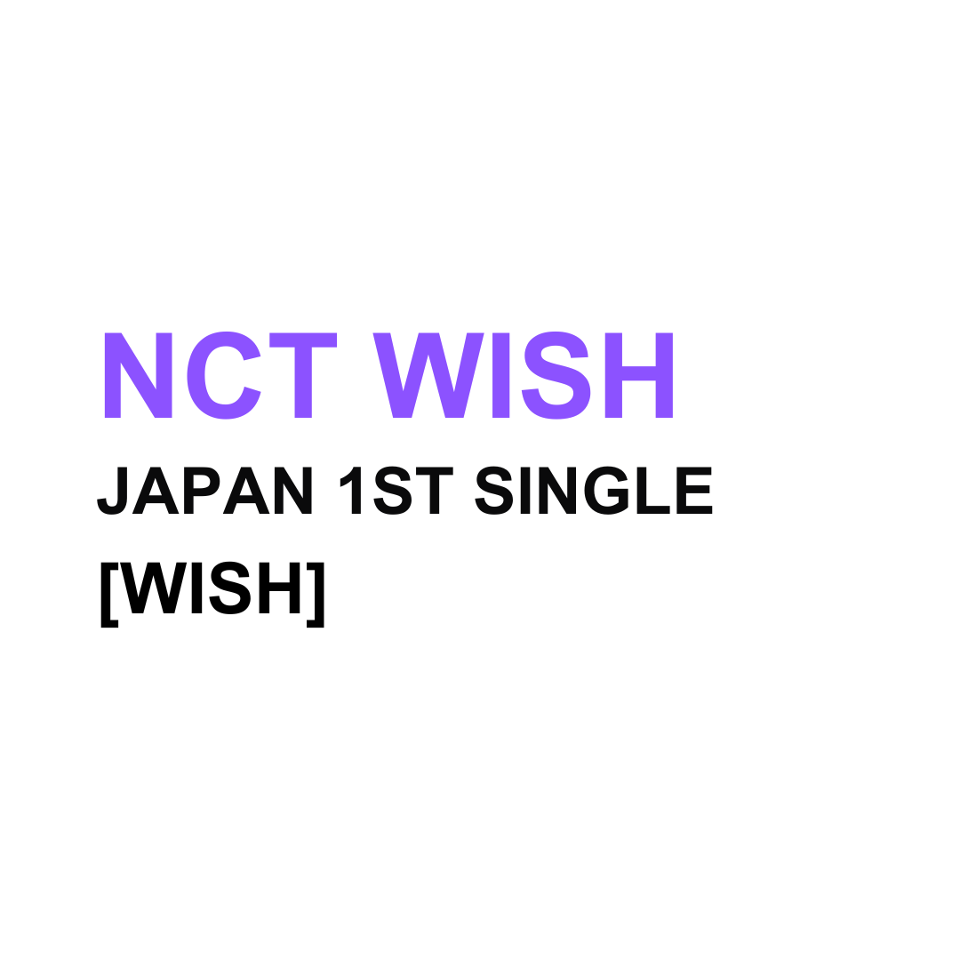 NCT WISH 1ST SINGLE ALBUM - WISH JAPAN – Kpop Omo