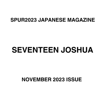 SEVENTEEN JOSHUA COVER SPUR JAPANISCHES MAGAZIN (AUSGABE NOVEMBER 2023) 
