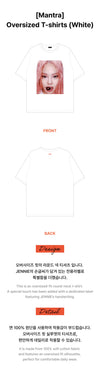 Blackpink Jennie - Mantra 2nd Official MD Oversized T-shirts White