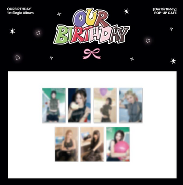 Ourbirthday - Our Birthday Pop Up Official Md Photo Set