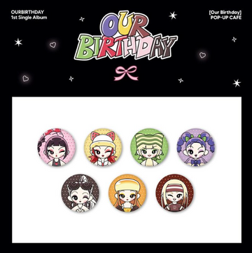 Ourbirthday - Our Birthday Pop Up Official Md Random Can Badge