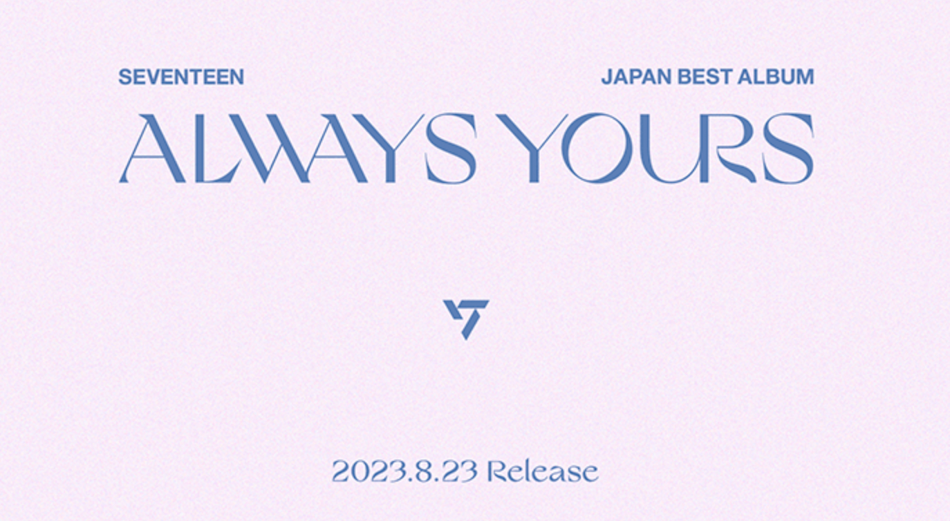 SEVENTEEN Japan Best Album - ALWAYS YOURS – Kpop Omo