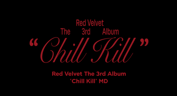 RED VELVET OFFICIAL MERCH 3 - CHILL KILL 3RD FULL ALBUM