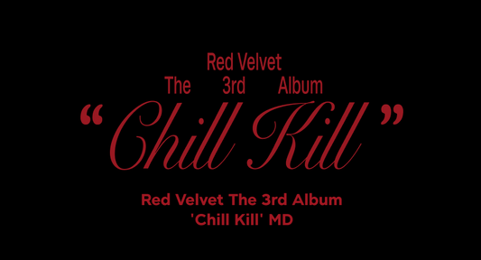 RED VELVET OFFICIAL MERCH 3 - CHILL KILL 3RD FULL ALBUM