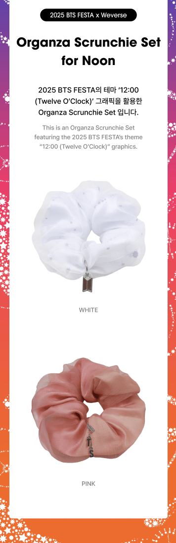 アイドル BTS FESTA Organza Scrunchie Set for Noon BTS - 2025 BTS Festa X Weverse Official MD Organza Scrunchie