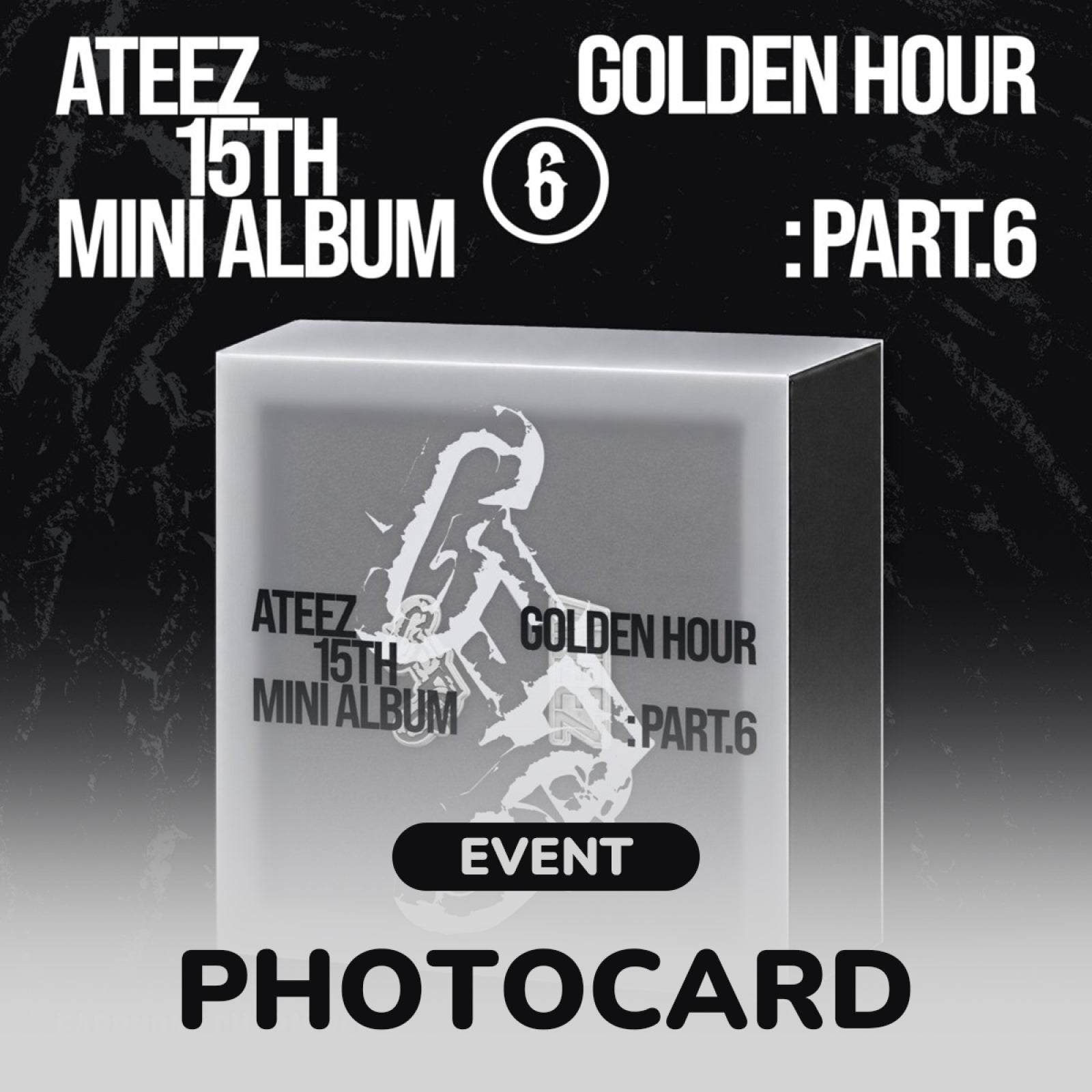 Ateez - Golden Hour : Part.6 15th Mini Album Photocard Gift Event