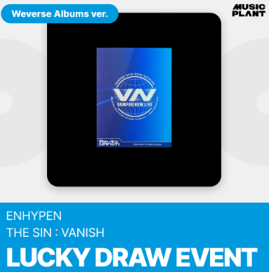 Enhypen - the sin : vanish 7th mini album musicplant lucky draw event - weverse albums ver