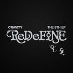 Cravity - redefine 8th mini album Digipack 9 Version SET
