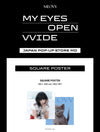 MEOVV - My Eyes Open Wide Japan Pop Up Store Official MD Square Poster