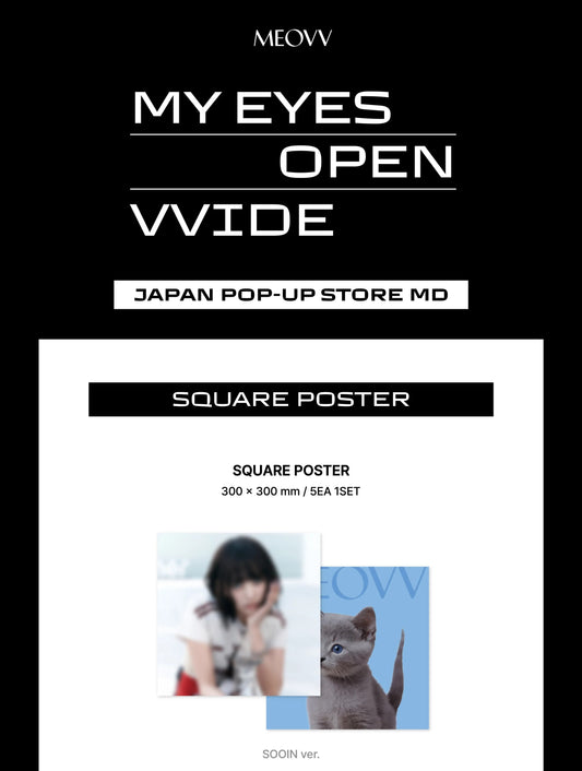 MEOVV - My Eyes Open Wide Japan Pop Up Store Official MD Square Poster