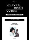 MEOVV - My Eyes Open Wide Japan Pop Up Store Official MD Lenticular