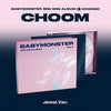 Babymonster - choom 3rd mini album jewel ver pharita