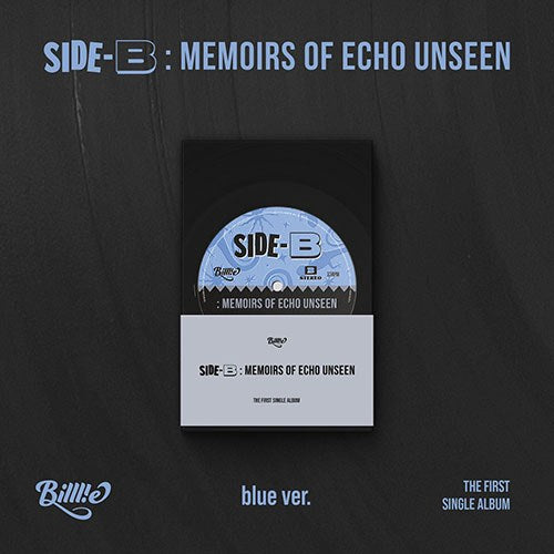 BILLLIE 1ST SINGLE ALBUM - SIDE B MEMOIRS OF ECHO UNSEEN