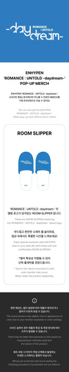 Enhypen - Romance : Untold Daydream Pop Up Official MD Room Slipper