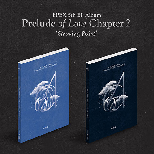 EPEX 5. EP-Album – Prelude of Love Kapitel 2 „Growing Pains“ 