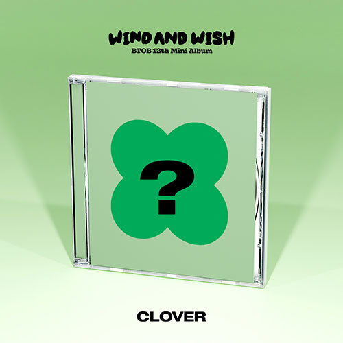 BTOB 12th Mini Album - Wind and Wish (Clover Version) 