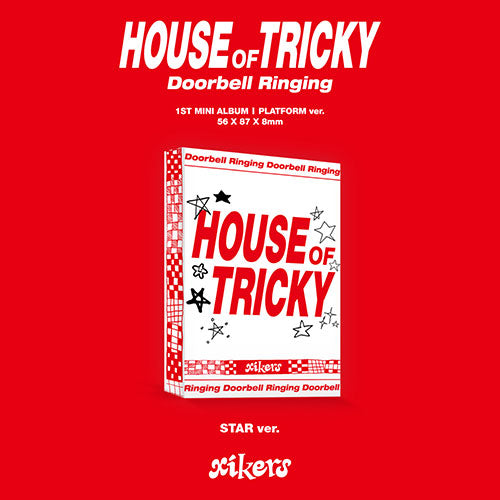 XIKERS 1st Mini Album - HOUSE OF TRICKY : DOORBELL RINGING (Star Ver) プラットフォームアルバム