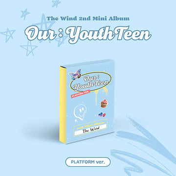 THE WIND 2ND MINI ALBUM - OUR YOUTHTEEN (PLATFORM VER.)