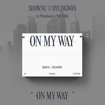 SHOWNU X HYUNGWON 1ST PHOTO EXHIBITION PHOTO BOOK - ON MY WAY