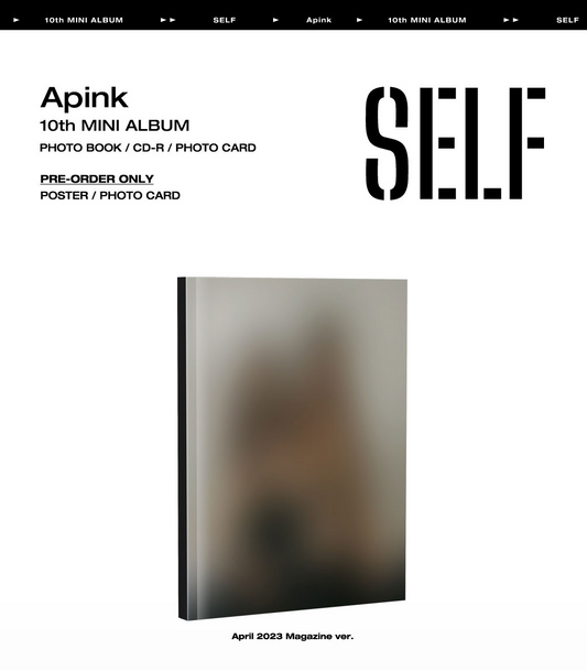 APINK - 10th Mini Album - SELF 2023年4月号 雑誌バージョン