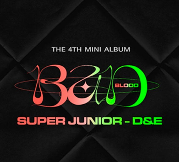 Super Junior D&E 4. Mini-Album „Bad Blood“ – Kpop Omo