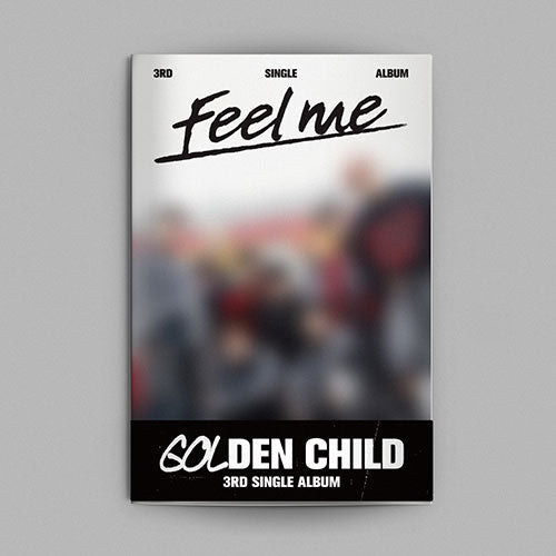 GOLDEN CHILD 3. EINZELALBUM – FEEL ME 